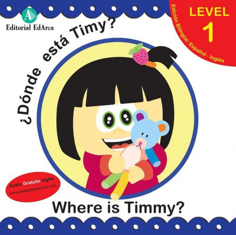  ¿Donde está Timmy?/Where is Timmy? 