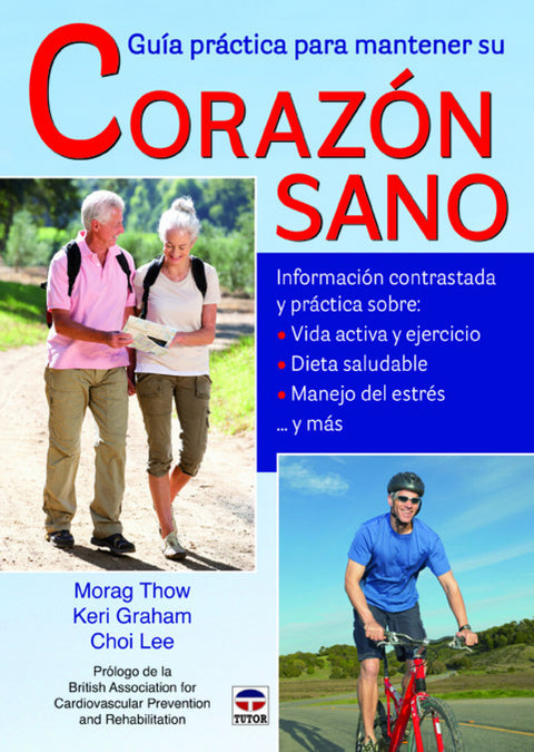  Guía práctica para mantener su corazón sano 