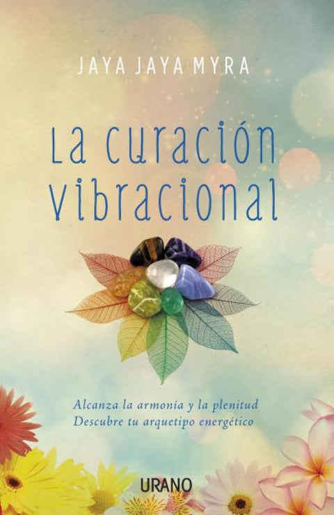  La curación vibracional 