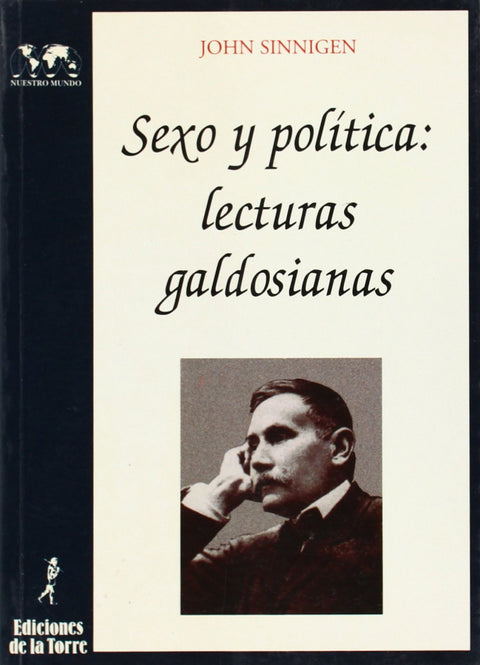 Sexo Y Politica: Lecturas Galdosianas 