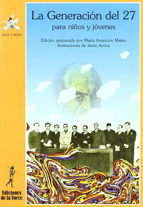  Generacion Del 27 Para Niños Y Jovenes, La. 