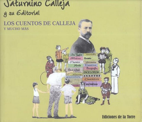  Saturnino Calleja Y Su Editorial 