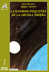  Enorme Pequeñez De La Abuela Tierra, La. 
