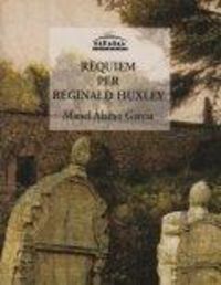  Requiem per Reginald Huxley 