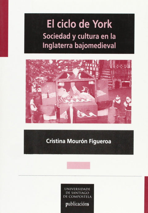  Ciclo De York: Sociedad Y Cultura En La Inglater 