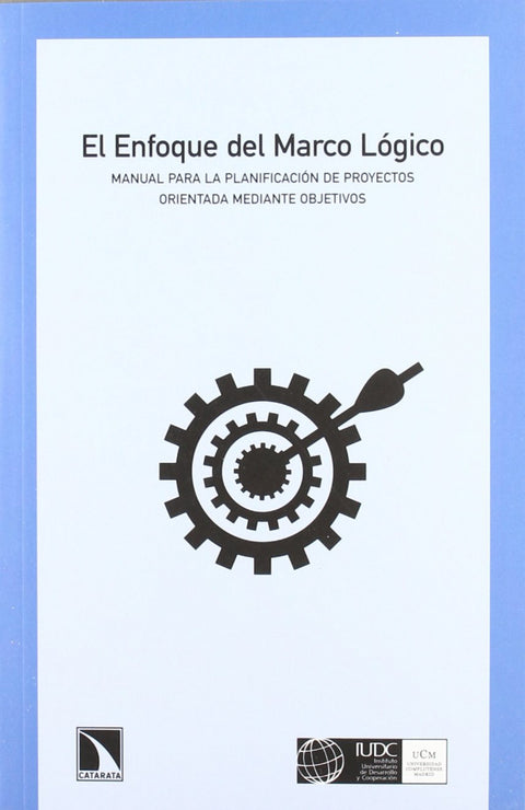  El enfoque del marco logistico 