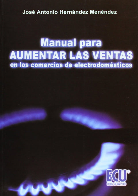  Manual para aumentar las ventas en los comercios de electrodomésticos 