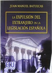  La expulsión del extranjero en la legislación española 