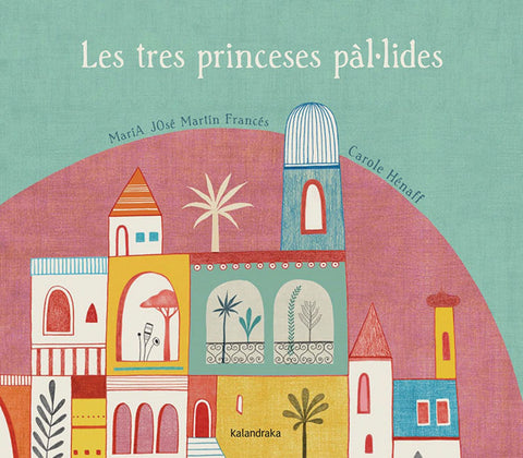  Les tres princeses pal.lides 