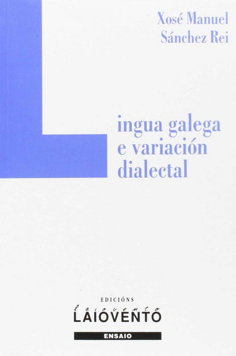  Lingua galega e variación dialectal 
