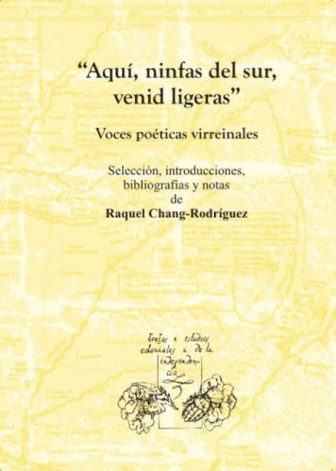 Aqui, ninfas del sur, venid ligeras 