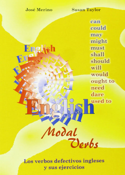  Los verbos defectivos ingleses y sus ejercicios = English modal verbs with exerc 
