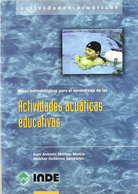  Bases metodológicas para el aprendizaje de las Actividades acuáticas educativas 