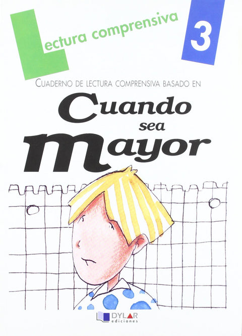  Cuando sea mayor, Cuaderno de lectura comprensiva 