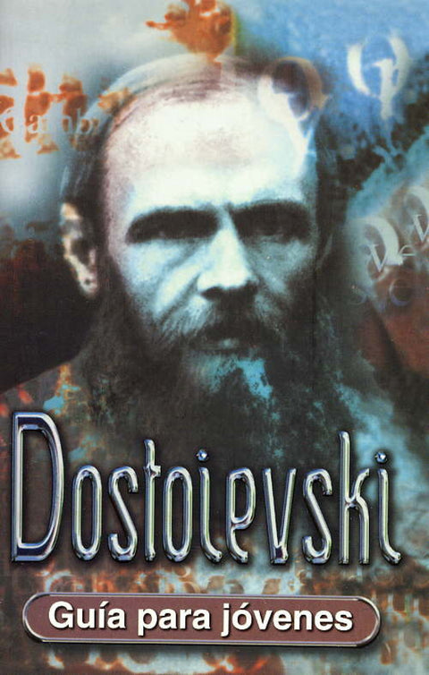  Guia Para Jovenes: Dostoievski (Rustica) 