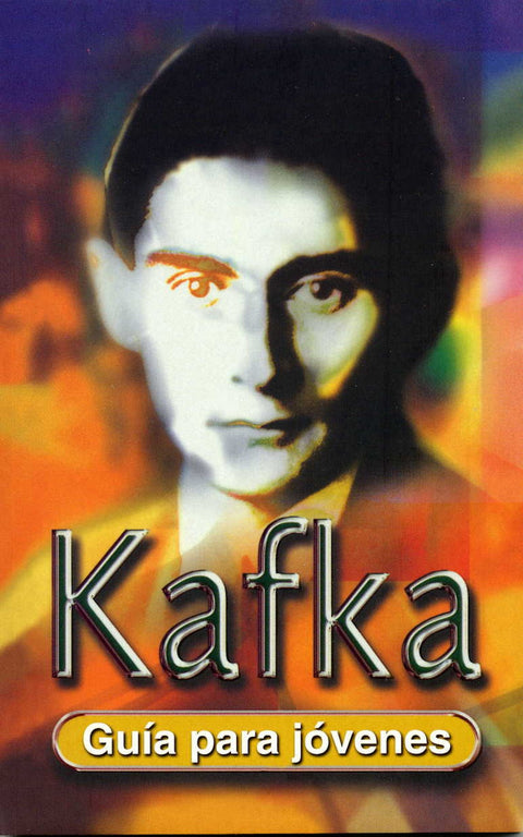  Guia Para Jovenes: Kafka (Rustica) 