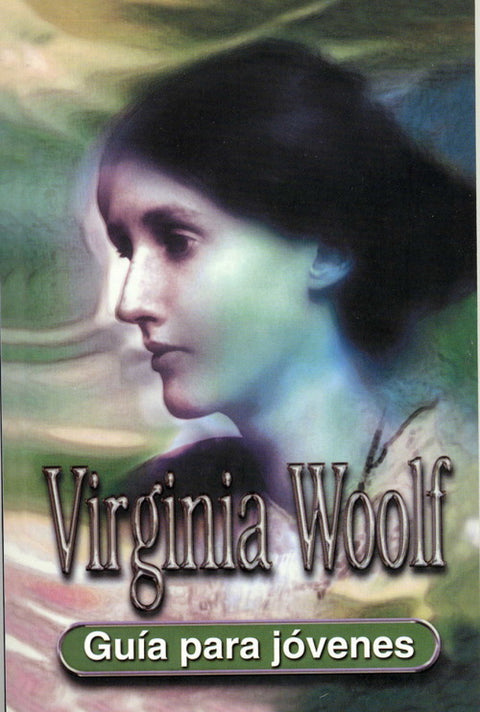  Guia Para Jovenes: Virginia Woolf (Rustica) 