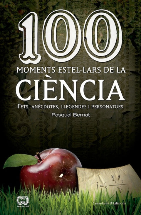  100 moments estel·lars de la ciència 