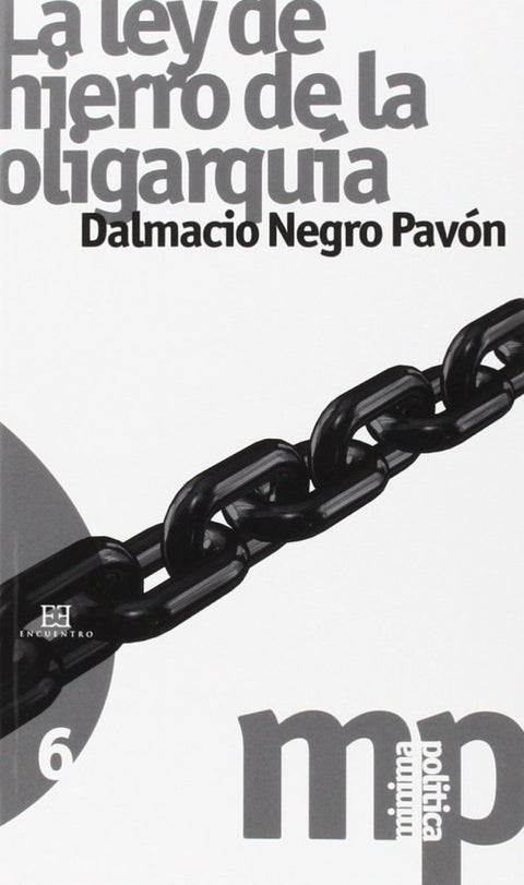  6.Ley De Hierro De La Oligarquia 