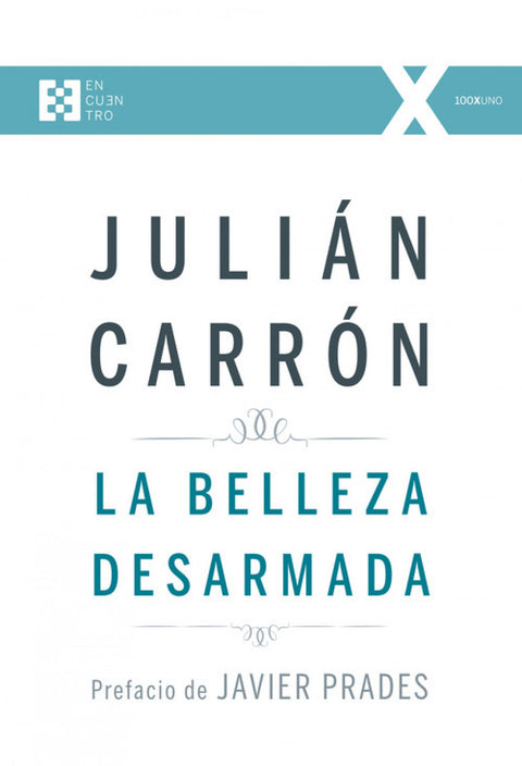  LA BELLEZA DESARMADA 