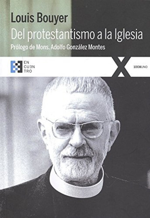  DEL PROTESTANTISMO A LA IGLESIA 