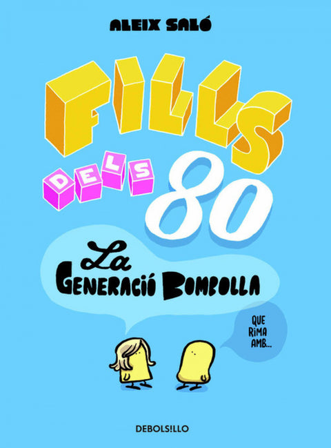  Fills dels 80 