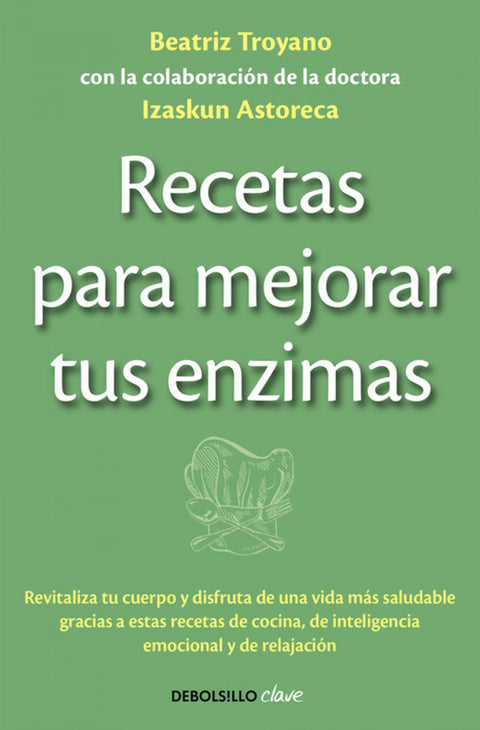  Recetas para mejorar tus enzimas 