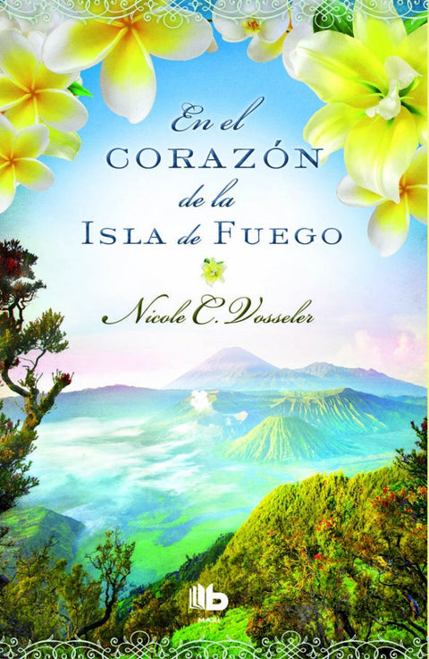 En el corazón de la isla de fuego 