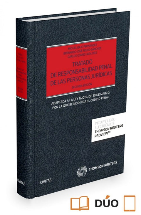  TRATADO DE RESPONSABILIDAD PENAL DE LAS PERSONAS JURIDICAS (PAPEL + E-BOOK) 