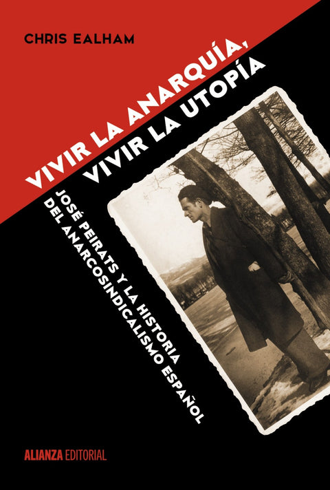  Vivir la anarquía, vivir la utopía 