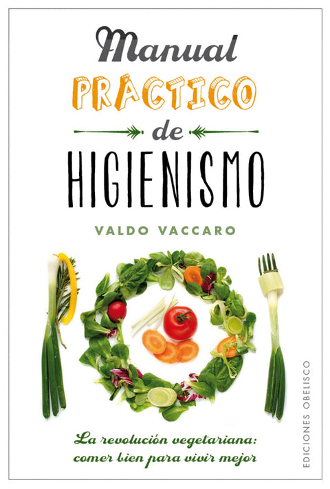  MANUAL PRÁCTICO DE HIGIENISMO 
