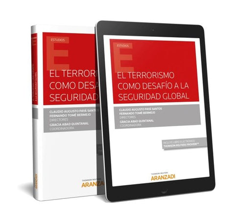  EL TERRORISMO COMO DESAFIO A LA SEGURIDAD GLOBAL (PAPEL + E-BOOK) 