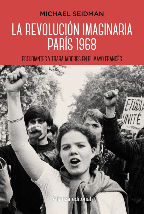 LA REVOLUCIÓN IMAGINARIA PARÍS 1968 