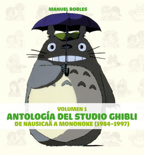  Antologia Studio Ghibli 1.De Nausica a Mononoke 