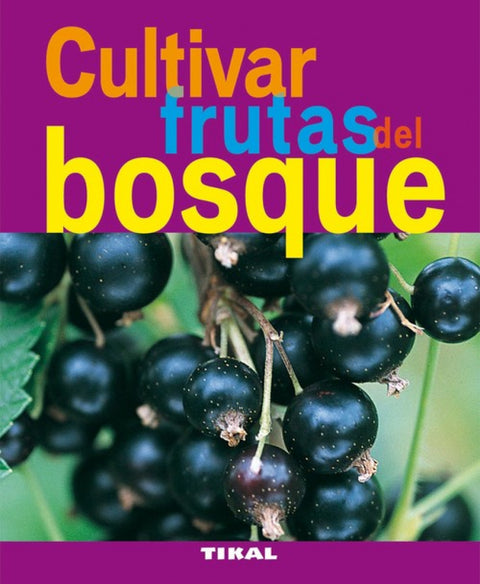 Cultivar frutas del bosque (Jardinería y plantas) 