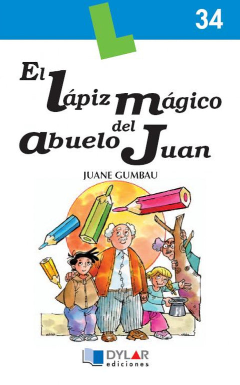  El lápiz mágico del abuelo Juan 