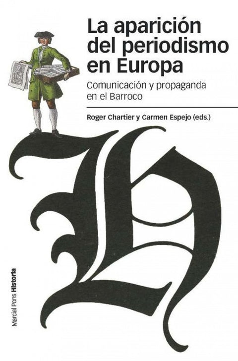  La aparicion del periodismo en Europa 