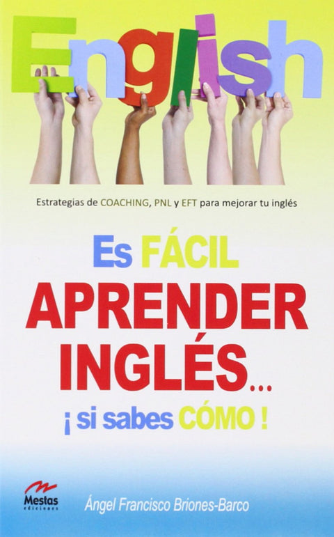  Es facil aprender inglés...¡si sabes como! 
