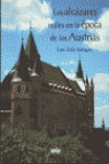  Los Alcázares de los Austrias 