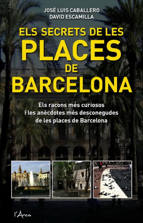  Secrets de les places de barcelona, els 
