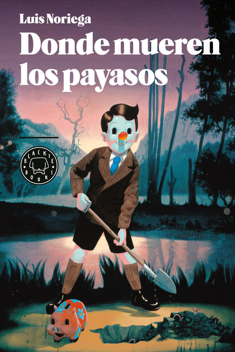  Donde mueren los payasos 
