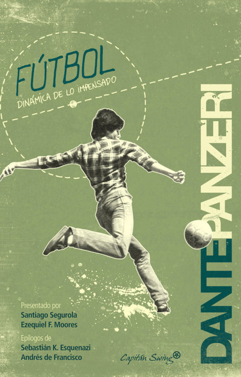  Fútbol. Dinámica de lo impensado 