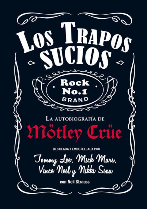  Los trapos sucios. Motley Crue 