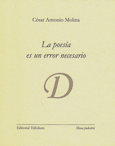  La poesía es un error necesario 