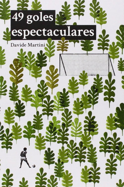  49 goles espectaculares 