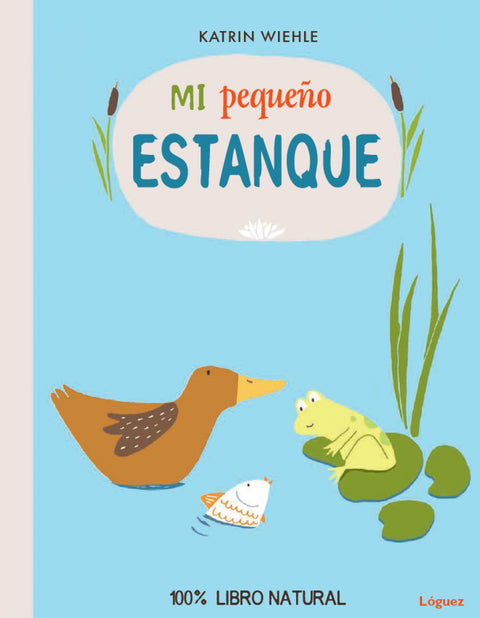  Mi pequeño estanque 