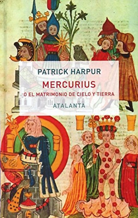  Mercuris o el matrimonio de cielo y tierra 
