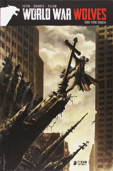  World War Wolves: Dios Tiene Gracia 
