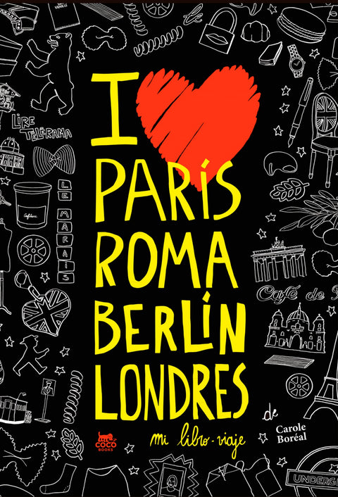  I love paris, roma, berlín, londres 