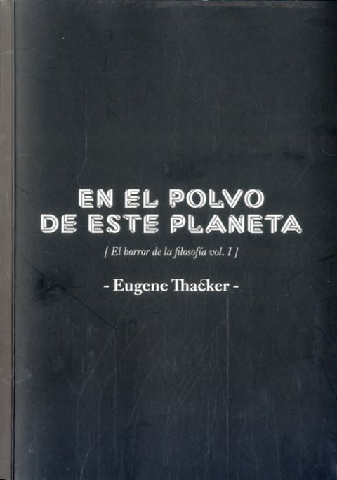  En el polvo de este planeta 